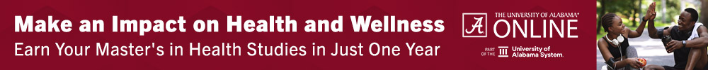 advertisement University of Alabama Make an Impact on Health and Wellness